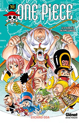 One Piece Edition Originale Tome 72 Les Oublies De Dressrosa Eiichiro Oda Les Prix D Occasion Ou Neuf