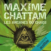 Les Arcanes du chaos - Le Cycle de l'homme et de la vérité 1 - Format Téléchargement Audio - 24,95 €