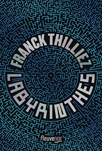 Labyrinthes - Edition collector de Franck Thilliez