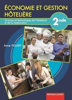 Economie et gestion hoteliee-2de sthr - Livre de l'élève