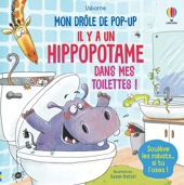 Il y a un hippopotame dans mes toilettes ! Mon drôle de pop-up