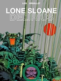 Lone Sloane - Délirius NE