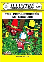 Les Pieds-Nickelés au Mexique le petit illustré n° 3 Janvier 2014