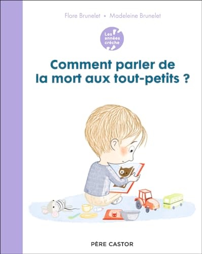 couverture de : Comment parler de la mort aux tout-petits?