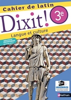Dixit ! Cahier de latin 3e 2018 - Edition 2018