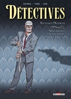 Détectives T02 - Richard Monroe - Who killed the fantastic Mister Leeds ?
