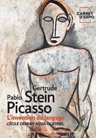 Gertrude Stein et Pablo Picasso - L'invention du langage