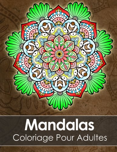Mandala Livre de coloriage pour adultes - Anti Stress + 60