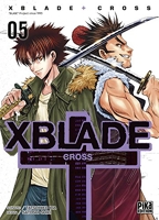 XBlade Cross - Tome 05