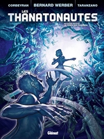 Les Thanatonautes - Tome 02 - Le Temps des pionniers