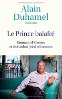 Le Prince balafré - Emmanuel Macron et les Gaulois (très) réfractaires