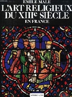 L'Art religieux du XIIIe siècle en France