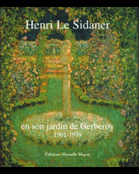 Henri Le Sidaner En Son Jardin De Gerberoy 1901-1939