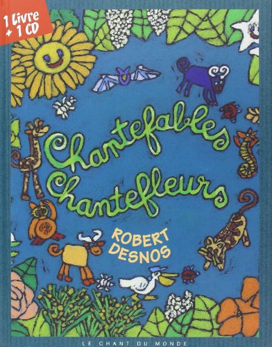couverture de : Chantefables chantefleurs