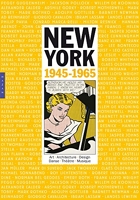 New York 1945-1965. Art vie et culture