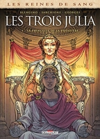 Les Reines De Sang - Les Trois Julia - Tome 1, La Princesse De La Poussière