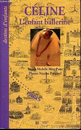 couverture de : C&eacute;line, l'enfant ballerine