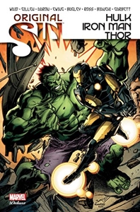 Original Sin - Hulk / Iron-Man / Thor de Kieron Gillen