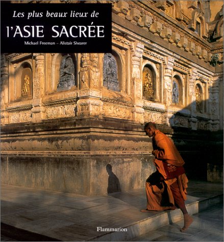 couverture de : Les Plus beaux lieux de l'Asie sacr&eacute;e