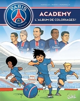 Paris Saint-Germain Academy - Album de coloriages - Tome 02