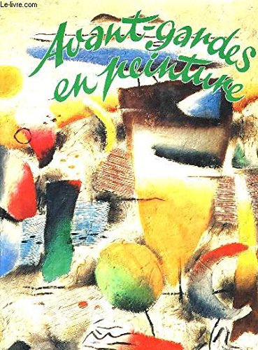 couverture de : Avant-gardes en peinture
