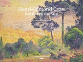 Henri-Edmond Cross, Lumieres Du Sud