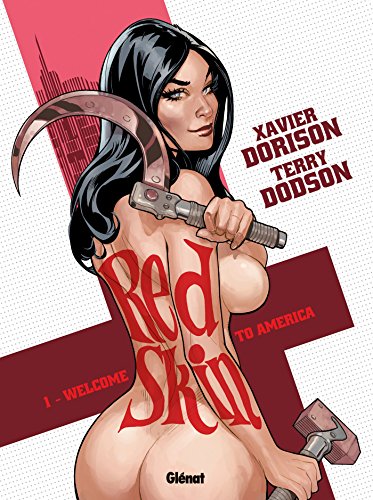 Red Skin - Tome 01 - Welcome to America de Terry Dodson