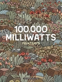 100 000 Milliwatts - Tome 1 Tome 01