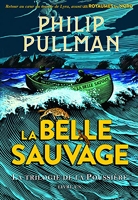 La trilogie de la Poussière, 1 : La Belle Sauvage
