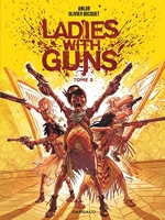 Ladies with guns - Tome 2