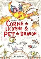 Corne de licorne & pet de dragon