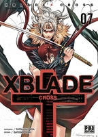 XBlade Cross - Tome 07