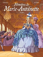 Mémoires de Marie-Antoinette - Tome 01 - Versailles
