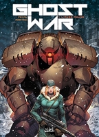 Ghost War Tome 1 - L'aube Rouge