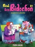 Les Bidochon (Tome 21) - Sauvent la planète (FG.FLUIDE GLAC.) - Format Kindle - 5,99 €