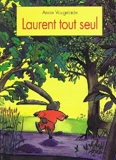 Laurent tout seul - L'École des loisirs - 1998