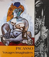 Picasso Voyages Imaginaires