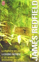 James Redfield, coffret 3 volumes - Volume 1, La prophétie des Andes ; volume 2, La dixième prophétie ; volume 3, Et les hommes deviendront des Dieux