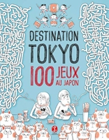 Destination Tokyo - 100 jeux au Japon