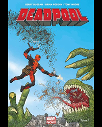 Deadpool Tome 1