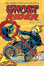 Ghost Rider - L'intégrale 1972-1974 (T01): Tome 1 de Gary Friedrich