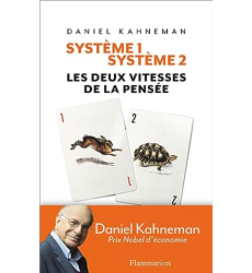SYSTÈME 1 / SYSTÈME 2 : LES DEUX VITESSES DE LA PENSÉE : KAHNEMAN,DANIEL:  : Livres