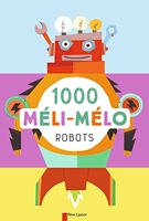 1000 méli-mélo Robots