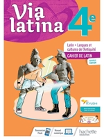 Via Latina 4ème - Cahier de l'élève - Éd. 2021 - Hachette Éducation - 29/03/2021