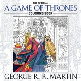 The Official A Game of Thrones Coloring Book - An Adult Coloring Book