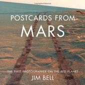 Postcards from Mars - The First Photographer on the Red Planet