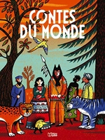 Contes Du Monde - Contes du monde - Dès 6 ans