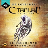 Le Cauchemar d'Innsmouth - Cthulhu 1.6 - Format Téléchargement Audio - 4,99 €
