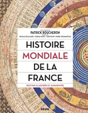 Histoire mondiale de la France - Seuil - 08/11/2018