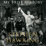 My Brief History by Stephen Hawking (2013-09-12) - Audiobooks - 12/09/2013